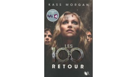 Les 100 tome 3- Retour - Livre