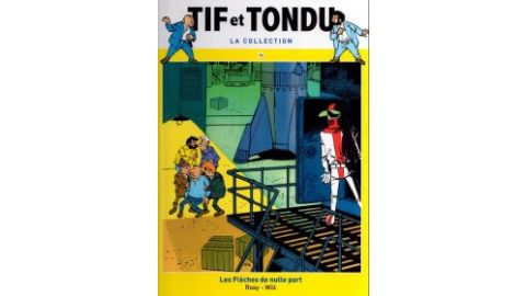 TIF ET TONDU N°10 Les Flèches de nulle part - BD