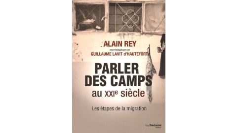 Parler des camps du XXIe siècle - Livre