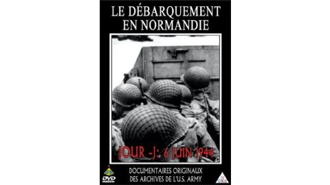 Le Débarquement en Normandie - Jour J : 6 juin 1944 - DVD