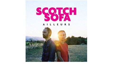 Ailleurs - Scotch & Sofa - CD