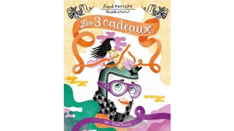 Les trois cadeaux - Livre