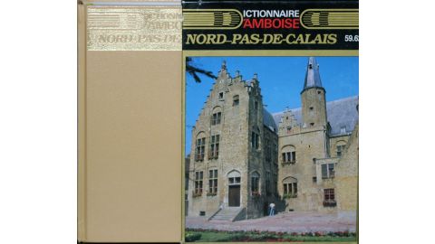 Dictionnaire d'Amboise: Nord-Pas-de-Calais - Livre