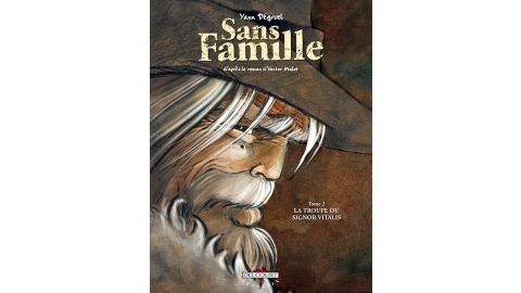 Sans famille T02 : La troupe du Signor Vitalis - BD