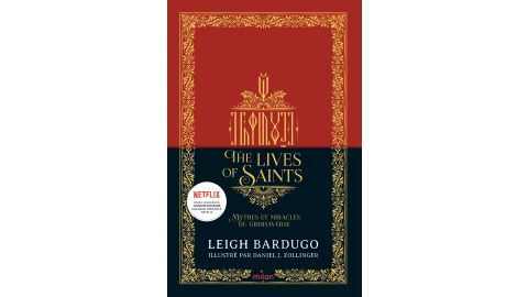 The Lives of saints - Mythes et miracles du Grishaverse - livre