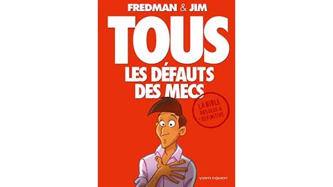 Tous les défauts des mecs - BD