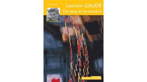 De sang et de lumière - Livre Audio