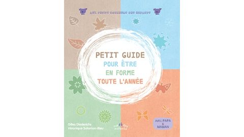 Petit guide pour être en forme toute l'année - Livre