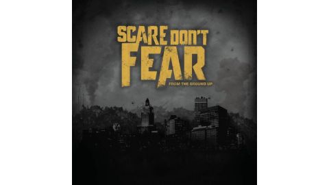 From The Ground Up Scare Dont Fear - CD Audio