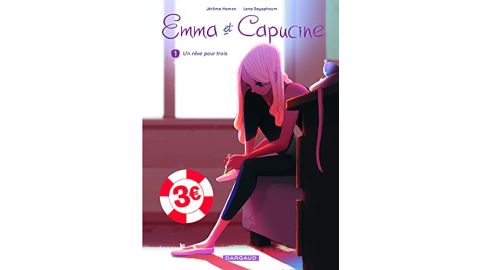Emma et Capucine - Tome 1 - Un rêve pour trois - BD
