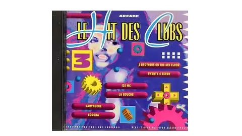 Le Hit Des Clubs Vol.3 - CD Audio