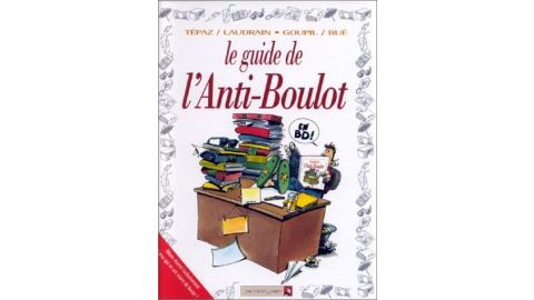 Les Guides en BD - Tome 15: L'Anti-boulot - BD