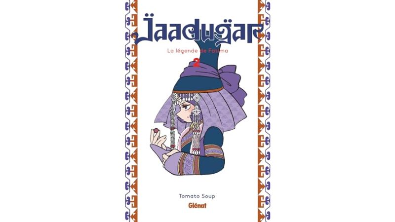 Jaadugar, la légende de Fatima - Tome 2 - Manga