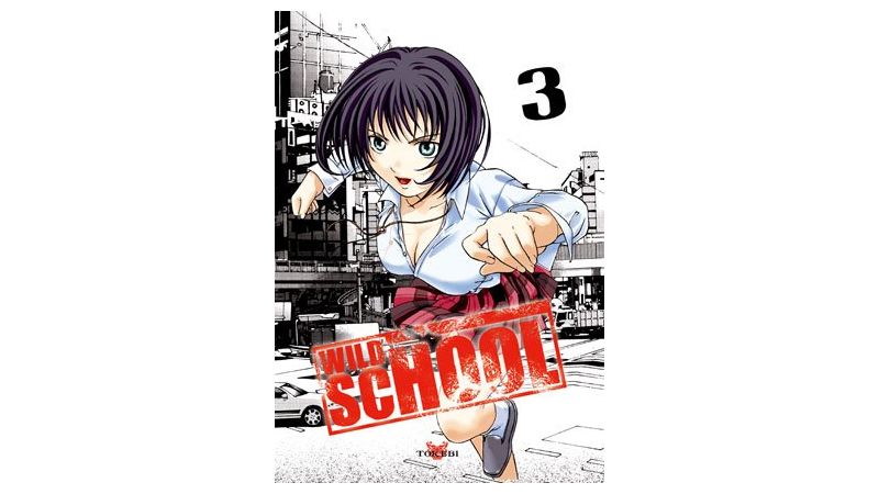 Wild School, Tome 3 - Manga