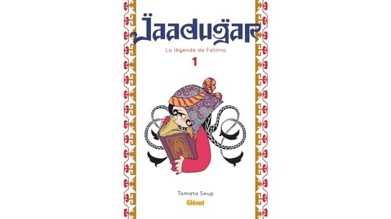 Jaadugar, la légende de Fatima - Tome 1 - Manga
