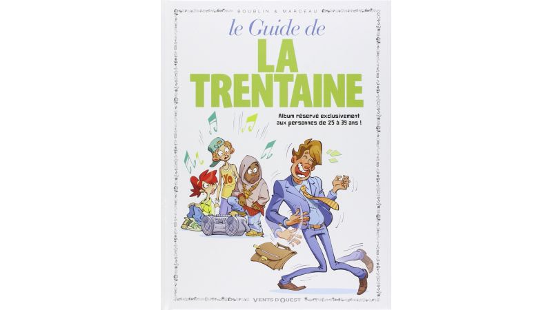 Le guide de la trentaine - BD
