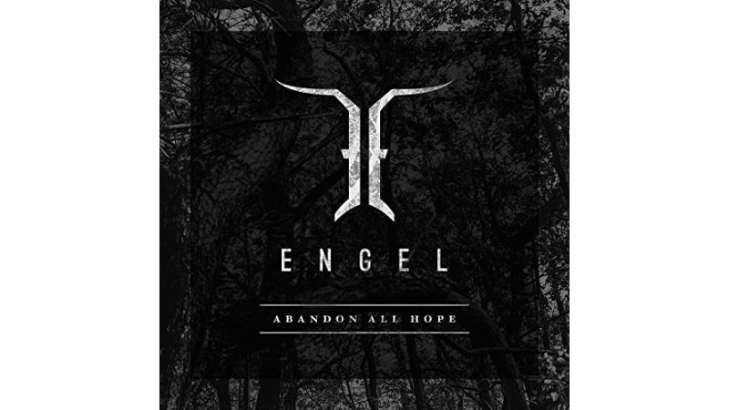 Engel - Abandon All Hope - CD Audio