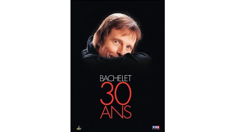 Bachelet, Pierre - 30 Ans De Carrière - Édition Collector - DVD