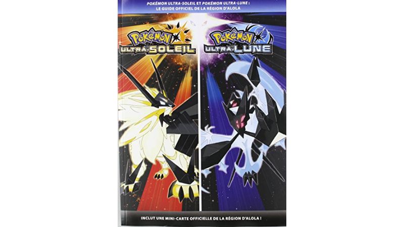 Pokémon Ultra-Soleil et Pokémon Ultra-Lune - Guide Officiel de la Région d'Alola - Livre