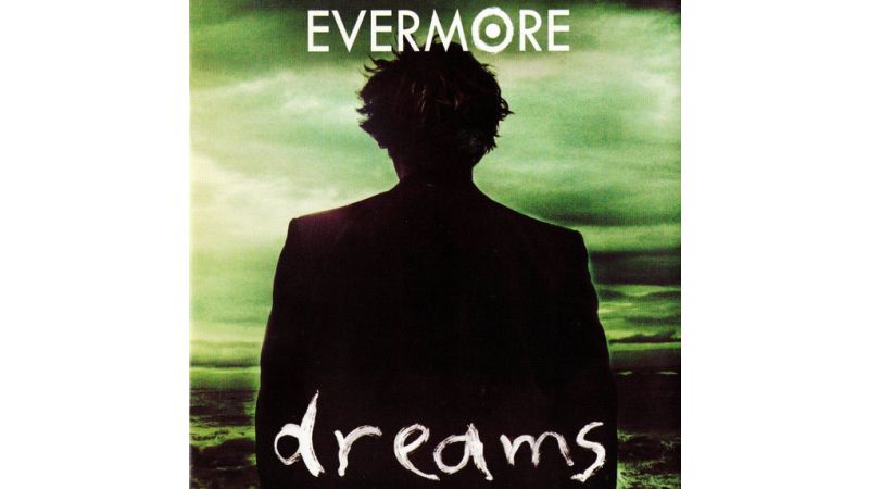 Dreams - Evermore - CD Audio