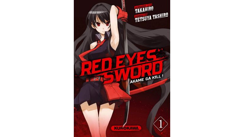 Red eyes sword - Akame ga Kill ! - Tome 1 - Manga