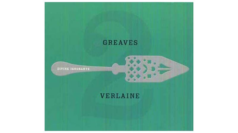 Verlaine 2 Divine Ignorante John Greaves - CD