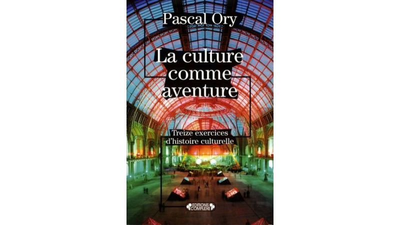 La culture comme aventure - Livre