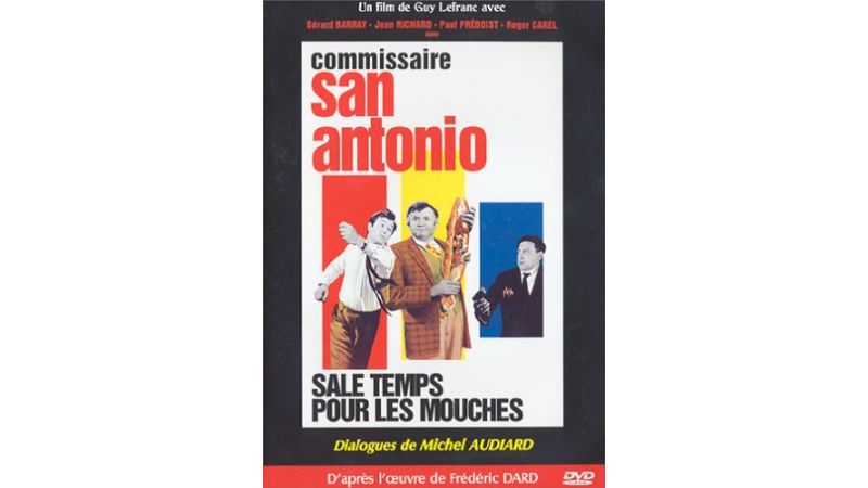 Commissaire San Antonio : Sale Temps Pour Les Mouches - DVD