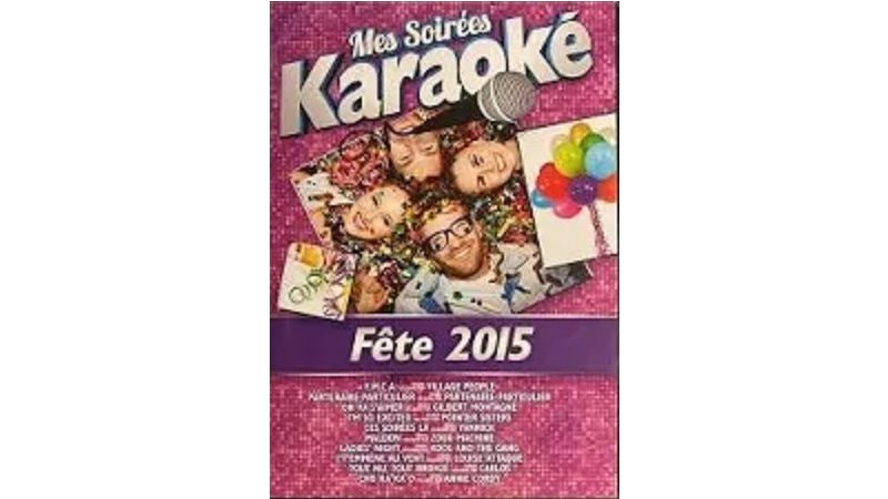 Mes soirées Karaoké Fête 2015 - DVD