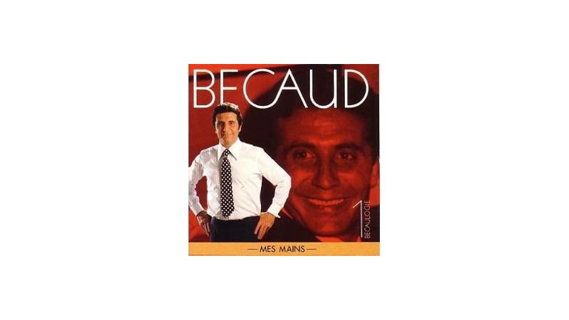 Gilbert Bécaud : Mes Mains - CD Audio