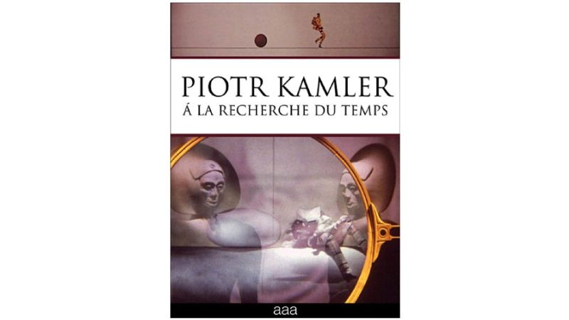 Piotr Kamler - A la recherche du temps - DVD