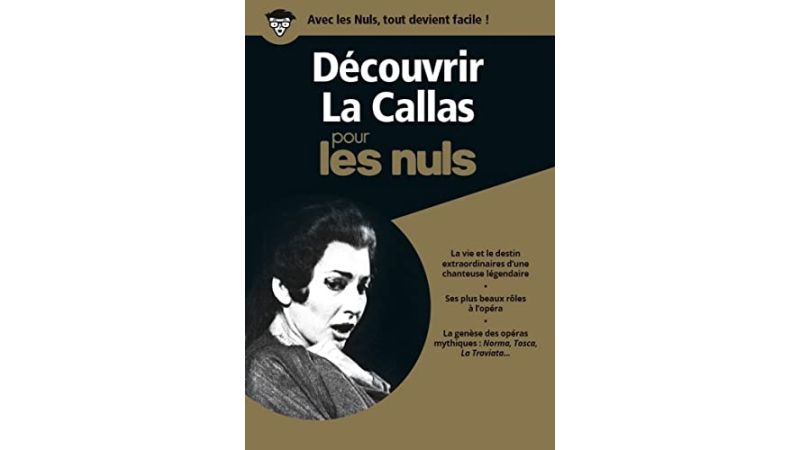 Découvrir La Callas pour les nuls