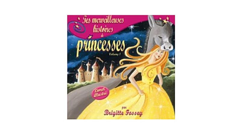 Vol1. 1 TES MERVEILLEUSES Histoires DE Princesse - CD Audio