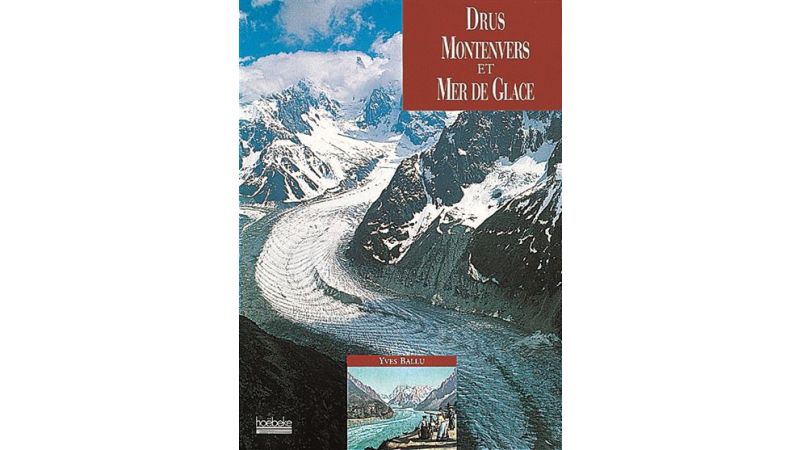 Drus, Montenvers et mer de Glace - Livre