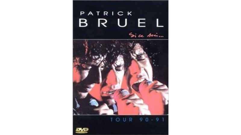 PATRICK BRUEL : Si ce soir…, Tour 90-91 - DVD