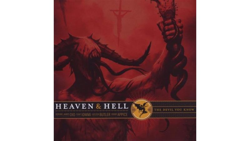 Heaven & Hell – The Devil You Know